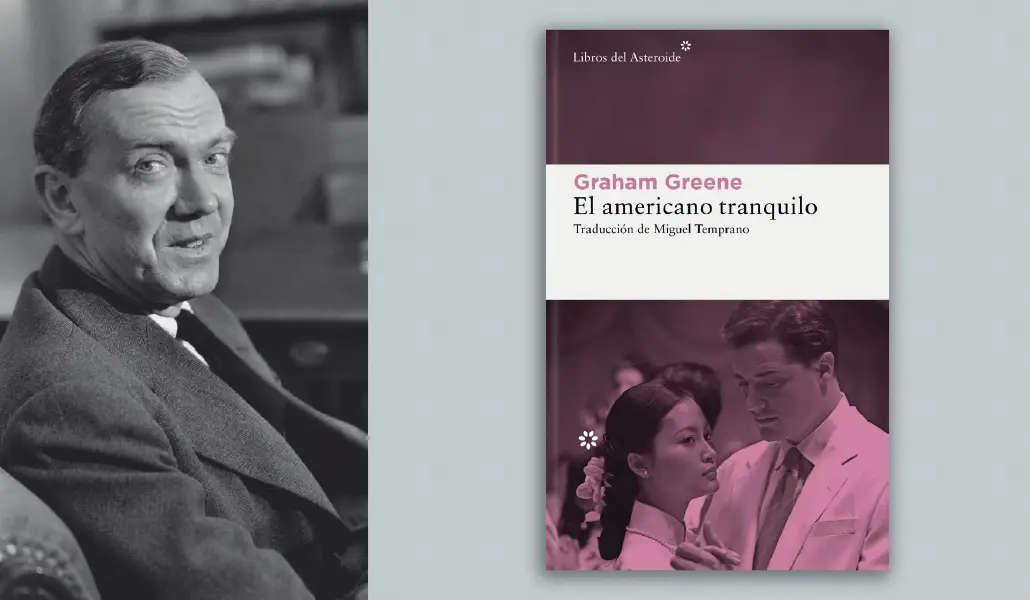 El americano tranquilo – Graham Greene